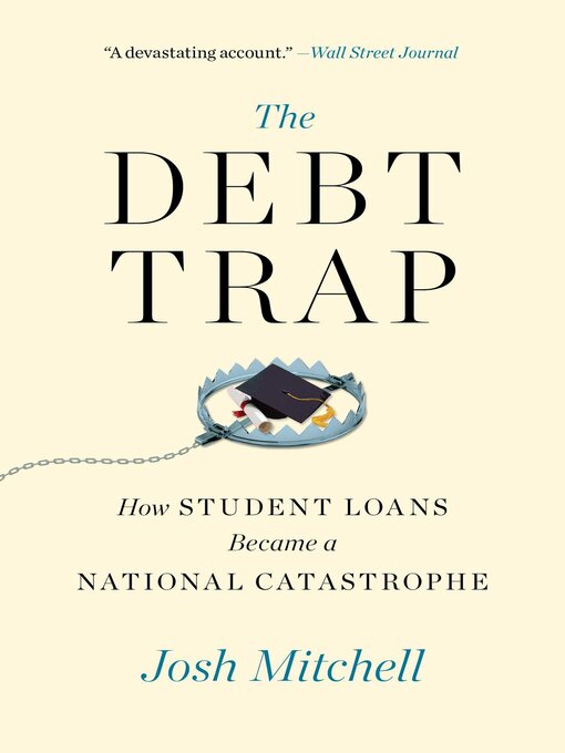 Title details for The Debt Trap by Josh Mitchell - Wait list